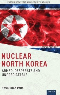 bokomslag Nuclear North Korea