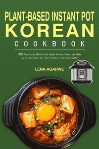 bokomslag Plant-Based Instant Pot Korean Cookbook