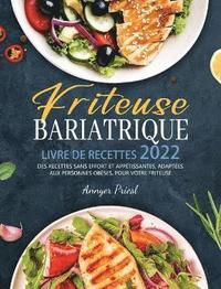 bokomslag Friteuse Bariatrique Livre De Recettes 2022