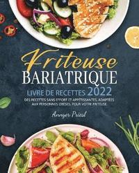 bokomslag Friteuse Bariatrique Livre De Recettes 2022