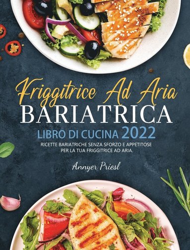 bokomslag Friggitrice Ad Aria Bariatrica Libro Di Cucina 2022