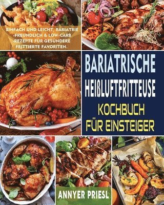 bokomslag Bariatrische Heiluftfritteuse Kochbuch Fr Einsteiger