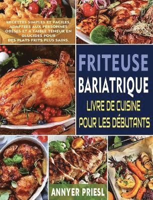 Friteuse Bariatrique Livre De Cuisine Pour Les Débutants 1