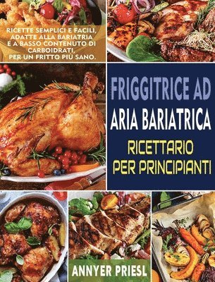 Friggitrice Ad Aria Bariatrica Ricettario Per Principianti 1