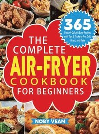 bokomslag The Complete Air-Fryer Cookbook for Beginners