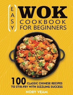 Easy Wok Cookbook for Beginners 1