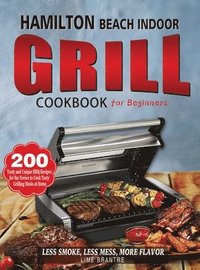 bokomslag Hamilton Beach Indoor Grill Cookbook for Beginners