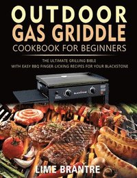 bokomslag Outdoor Gas Griddle Cookbook for Beginners