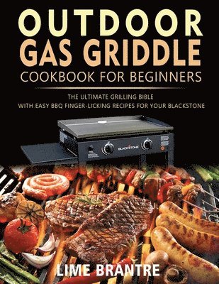 Outdoor Gas Griddle Cookbook for Beginners 1