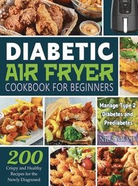 bokomslag Diabetic Air Fryer Cookbook for Beginners