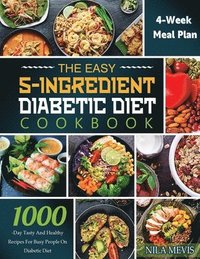bokomslag The Easy 5-Ingredient Diabetic Diet Cookbook