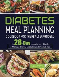 bokomslag Diabetes Meal Planning Cookbook for the Newly Diagnosed