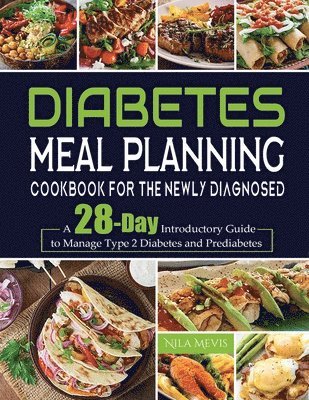 bokomslag Diabetes Meal Planning Cookbook for the Newly Diagnosed