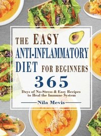bokomslag The Easy Anti-Inflammatory Diet for Beginners