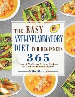 The Easy Anti-Inflammatory Diet for Beginners 1