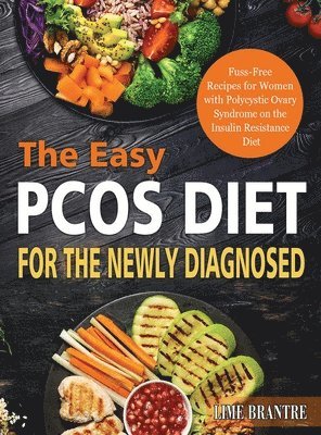 bokomslag Easy PCOS Diet for the Newly Diagnosed