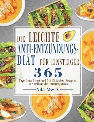 Nila Mevis - Leichte Anti-Entzündungs-Diät für Einsteiger, Häftad