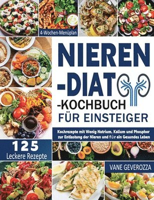 Vane Geverozza - Nieren-Diät-Kochbuch für Einsteiger, Häftad