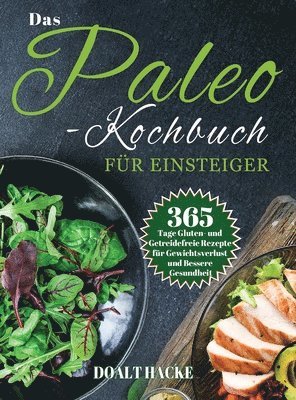 Doalt Hack - Paleo-Kochbuch für Einsteiger, Inbunden