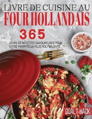 Doalt Hack - Livre De Cuisine Au Four Hollandais, Häftad