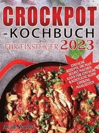 bokomslag Crockpot-Kochbuch fr Einsteiger 2023