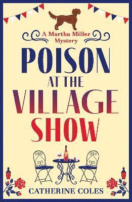Catherine Coles - Poison at the Village Show, Häftad