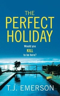 bokomslag The Perfect Holiday
