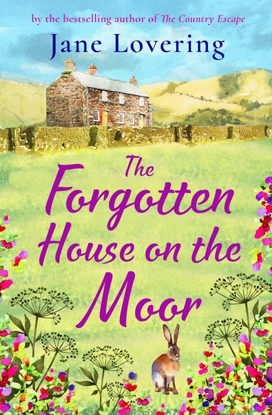 Jane Lovering - Forgotten House on the Moor, Inbunden