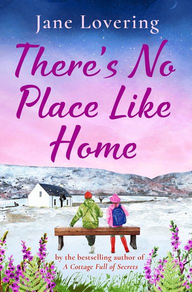 Jane Lovering - There's No Place Like Home, Häftad