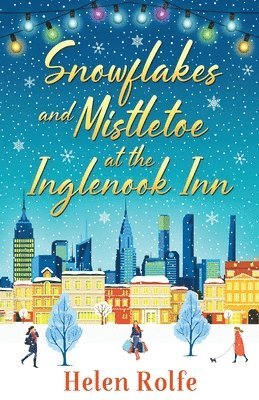 bokomslag Snowflakes and Mistletoe at the Inglenook Inn