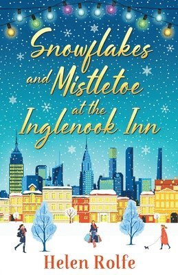 bokomslag Snowflakes and Mistletoe at the Inglenook Inn