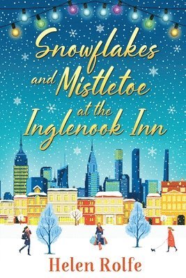 bokomslag Snowflakes and Mistletoe at the Inglenook Inn