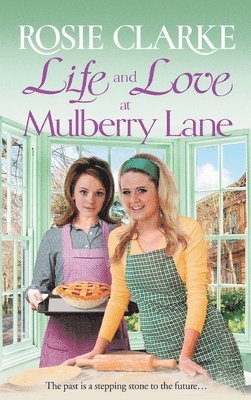 Life and Love at Mulberry Lane 1