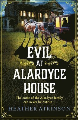 bokomslag Evil at Alardyce House