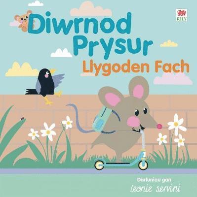 Rily - Diwrnod Prysur Llygoden Fach, Inbunden