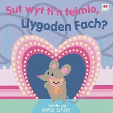 Rily - Sut Wyt Ti'n Teimlo, Llygoden Fach?, Inbunden