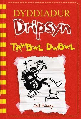 Dyddiadur Dripsyn: Trwbwl Dwbwl 1