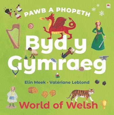 Elin Meek - Pawb a Phopeth: Byd y Gymraeg / World of Welsh, Inbunden