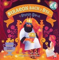 bokomslag Y Brenin Barus / The Greedy King (Cyfres Straeon Bach y Byd)