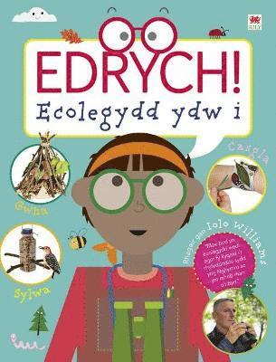 Edrych! Ecolegydd Ydw I! 1
