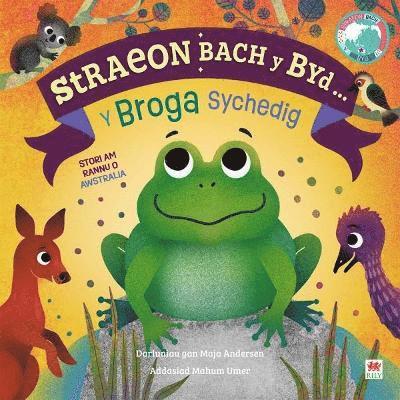 Straeon Bach y Byd: Broga Sychedig, Y / Thirsty Frog, The 1