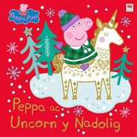 bokomslag Peppa ac Uncorn y Nadolig