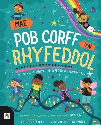 Mae Pob Corff yn Rhyfeddol