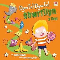 bokomslag Dyna Fe! Dyna Fe! Sbwrfilyn y Dre!