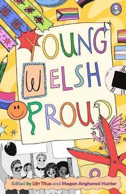 Various, Llyr Titus, Megan Angharad Hunter - Young. Welsh. Proud, Häftad