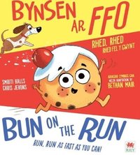 bokomslag Bynsen ar Ffo / Bun on the Run