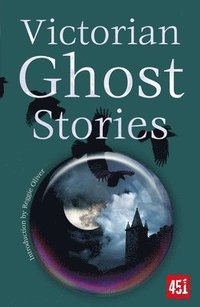 bokomslag Victorian Ghost Stories