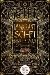 bokomslag Immigrant Sci-Fi Short Stories
