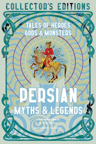 J. K. Jackson - Persian Myths & Legends, Inbunden