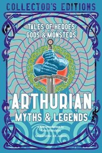 bokomslag Arthurian Myths & Legends